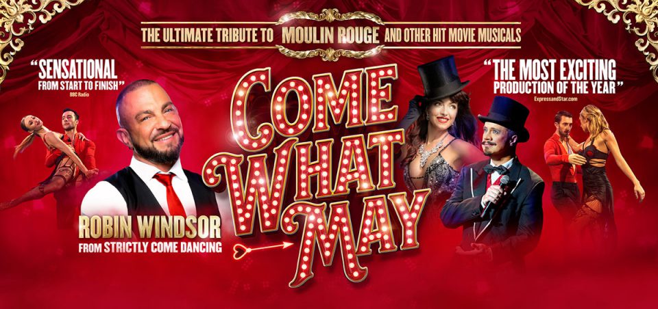 Come What May - Grimsby Auditorium show